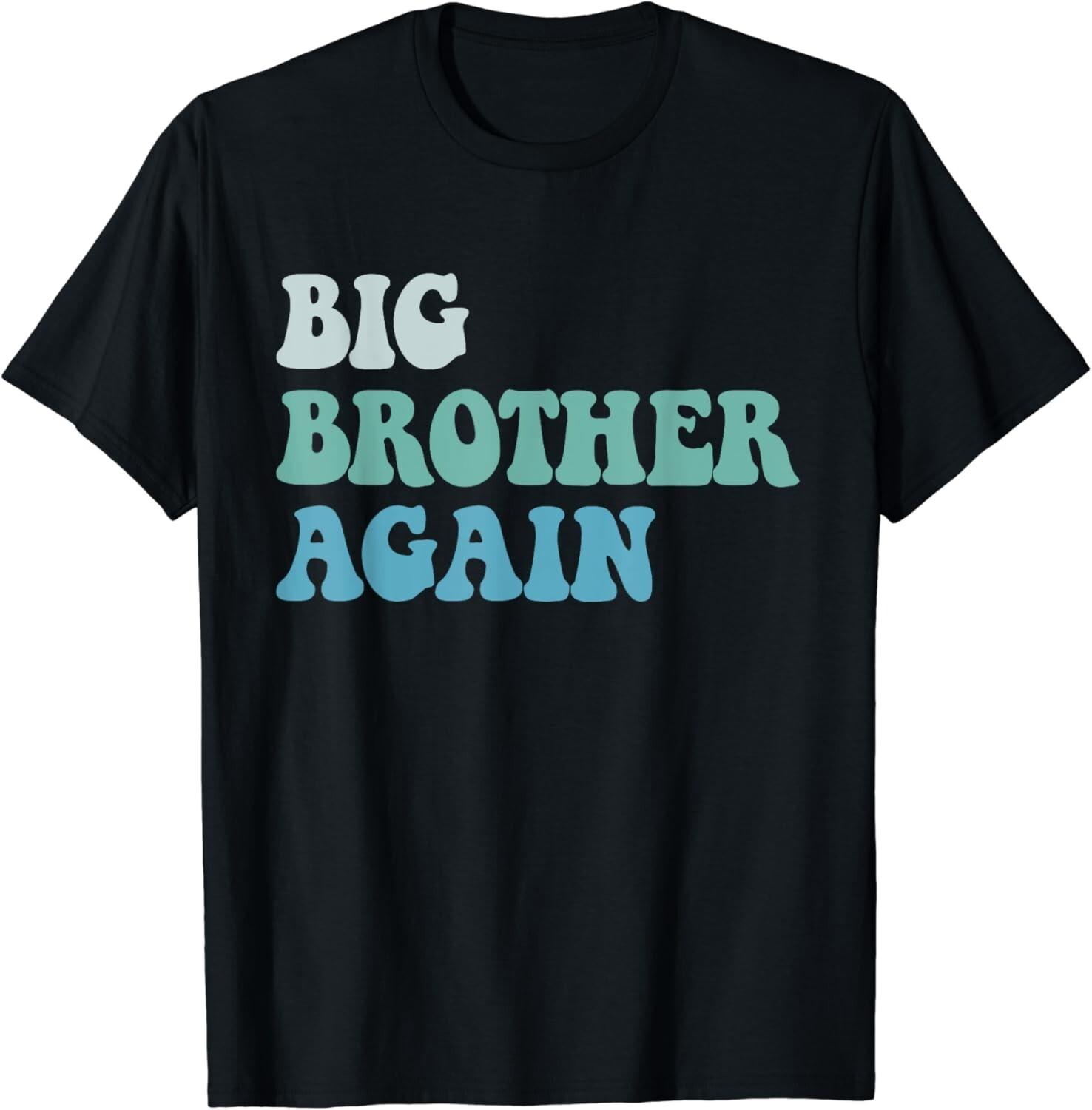 Big Brother Again for Boys with Arrow Funny 2024 Gift Unisex T-Shirt Mens Womens Tees Top S