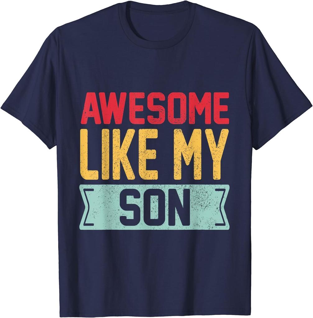 Awesome Like My Son Distressed Family Love Gift Unisex T-Shirt