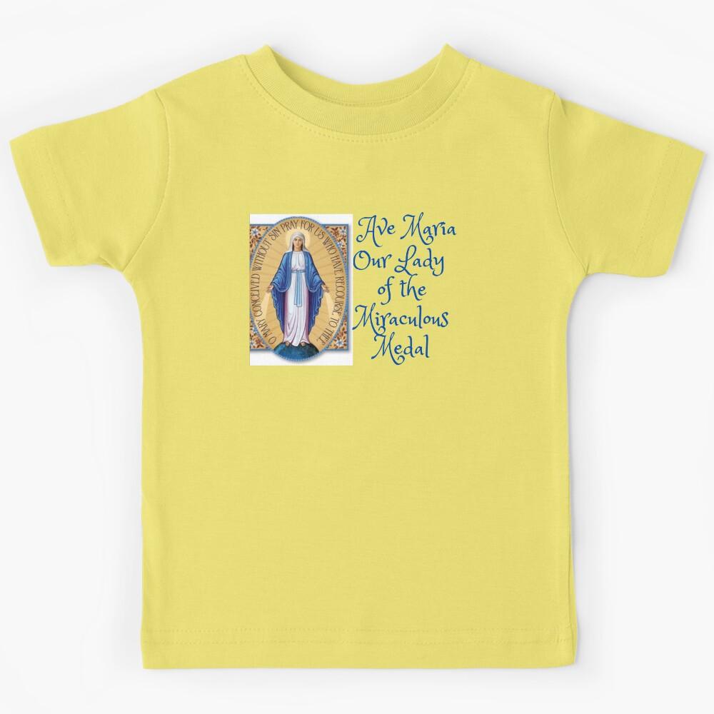 Ave Maria Our Lady of the Miraculous Medal November 27th, 1830 Kids T-Shirt 130