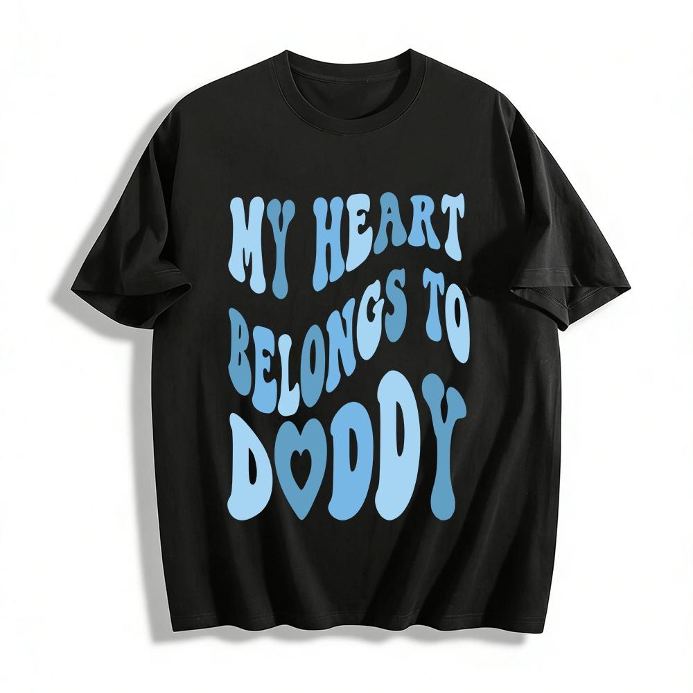 My Heart Belongs To Daddy Printed Parent-child Top For Baby Pure cotton T-shirt XXS