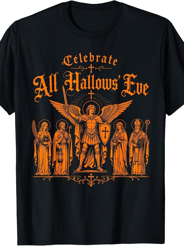 Unisex T-shirt Celebrate All Hallow'S Eve Catholic Saints Christian Holiday T-Shirt