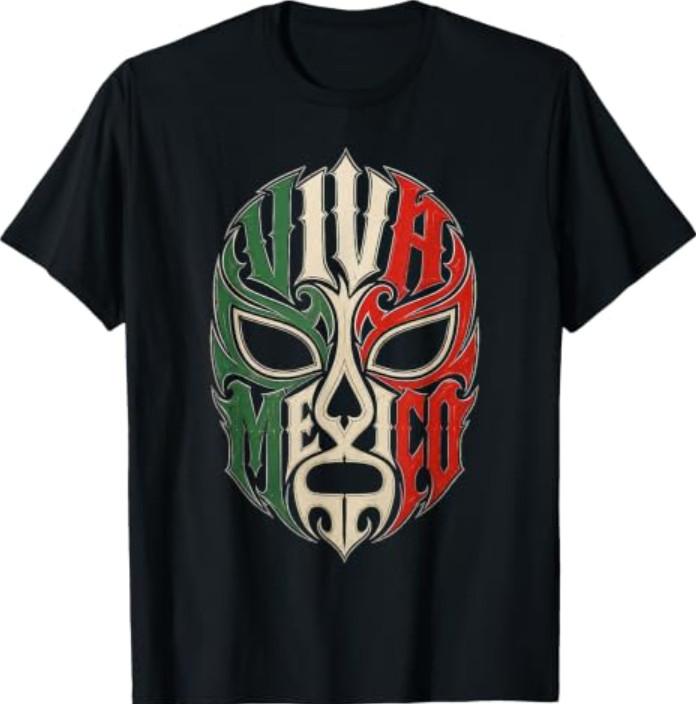 Viva Mexico Lucha Libre Mask Mexican Wrestling Heritage T-Shirt