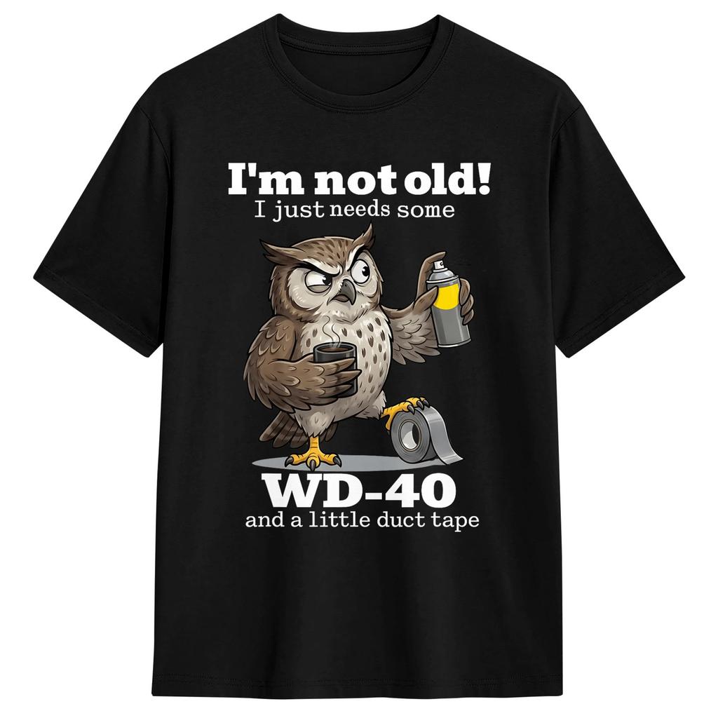 T-shirt Vintage Été Je Ne Suis Pas Vieux J'ai Juste Besoin de WD-40 Un Peu de Duct Tape T-shirts Loisirs 100% Coton Idée Cadeau