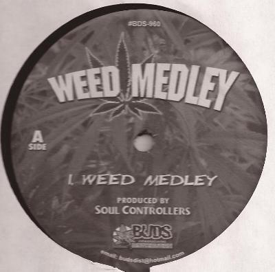 12inch Record SOUL CONTROLLERS - Weed Medley BDS960 Buds Distributi US Rap & Hip-Hop/R&B Used