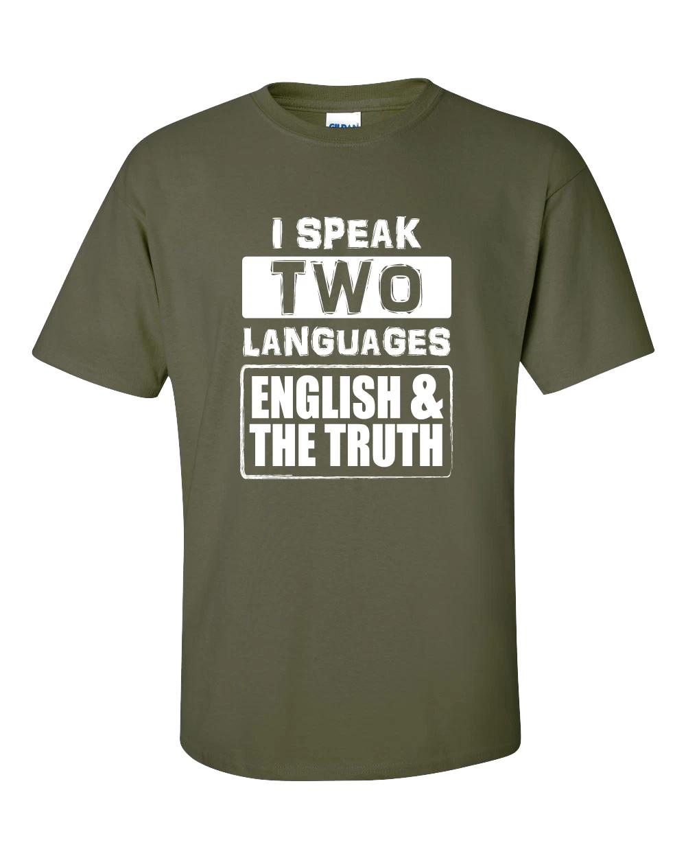 Funny I Speak 2 Diffrent Languages English and the Truth Unisex Adult Short 4XL
