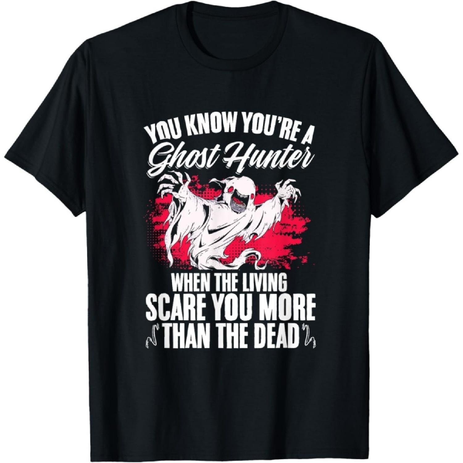 Paranormal Hunting Halloween You re A Ghost Hunter T-Shirt(1) S