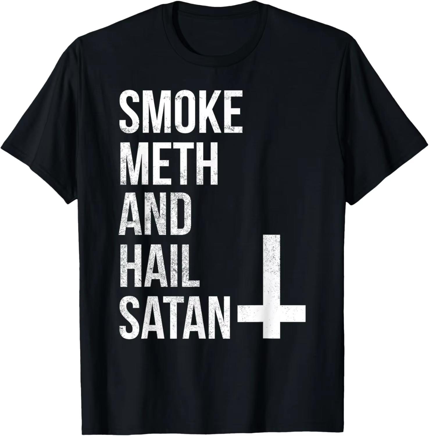 

Smoke Meth Hail Satan T Shirt Funny Religious Spoof T-Shirt Custom Printed Graphic T Shirts Print on Demand Camiseta Hombre 4XL