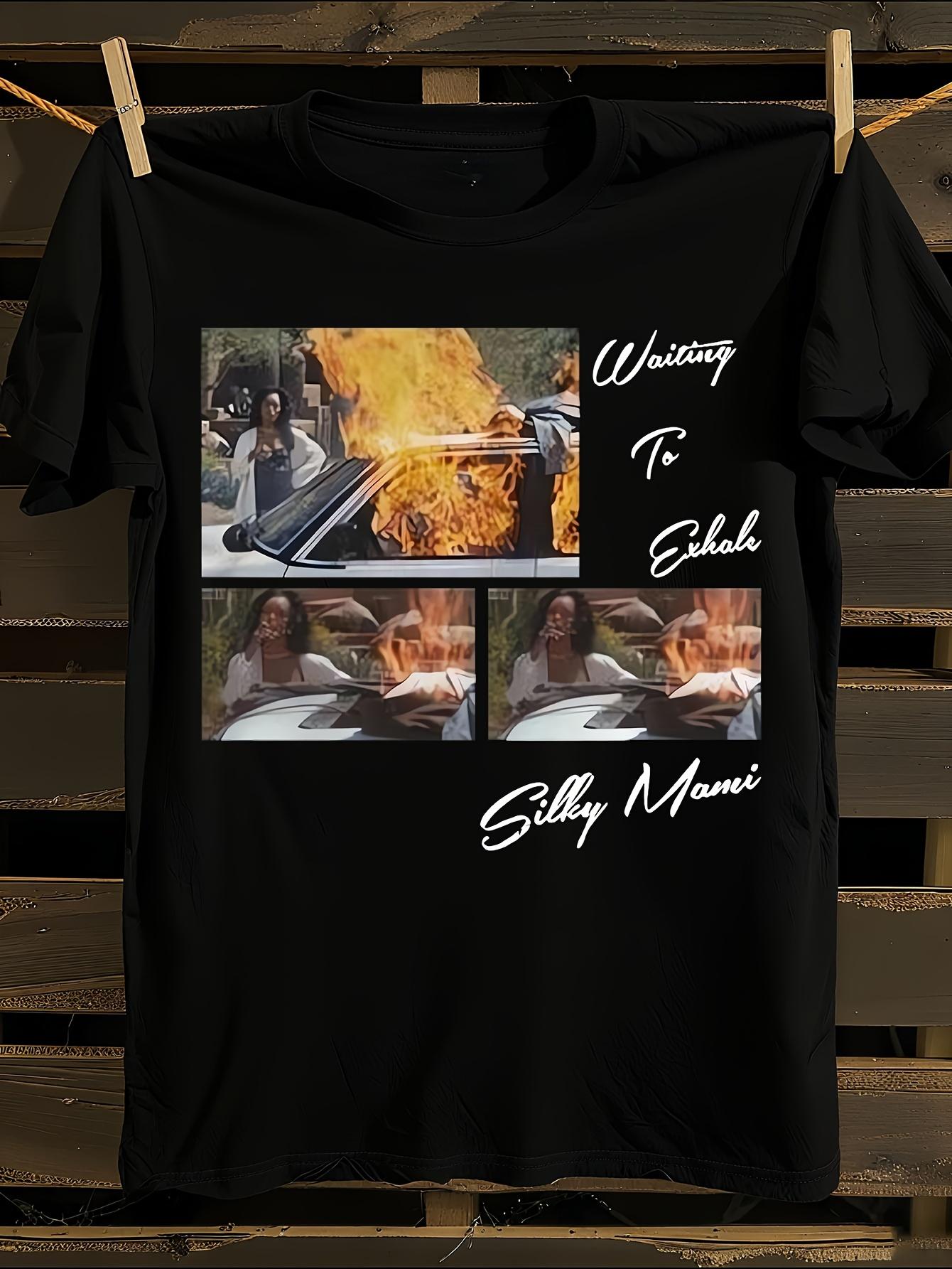 Funny Waiting to Exhale Movie Quote T-Shirt L