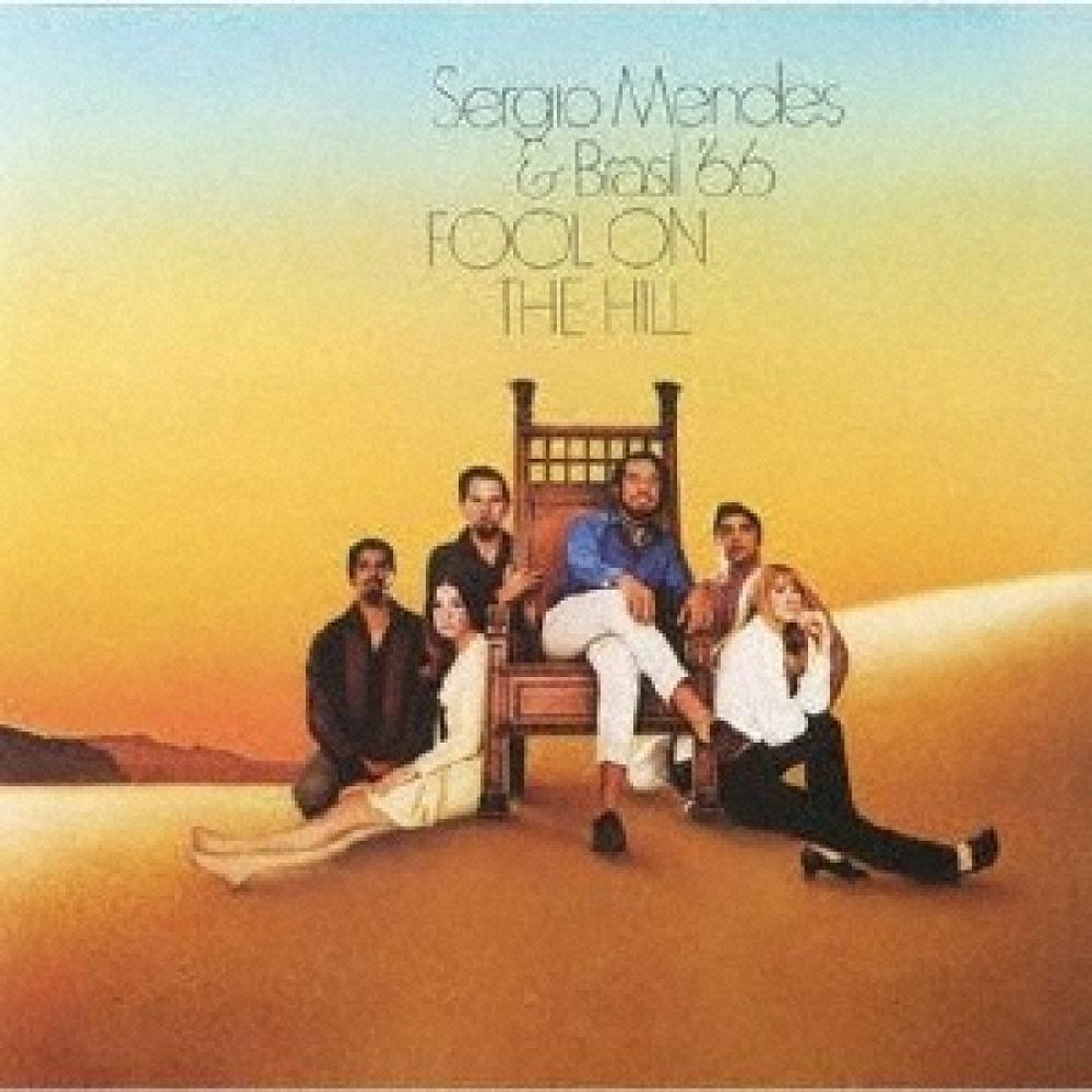 

Sergio Mendes Brasil 66 Fool On The Hill