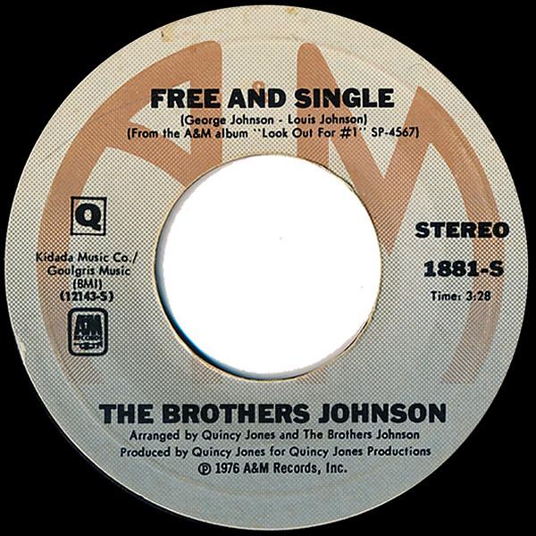 7inch Record BROTHERS JOHNSON - Free And Single 1881S A&M Records 1976 US Soul/Funk Used