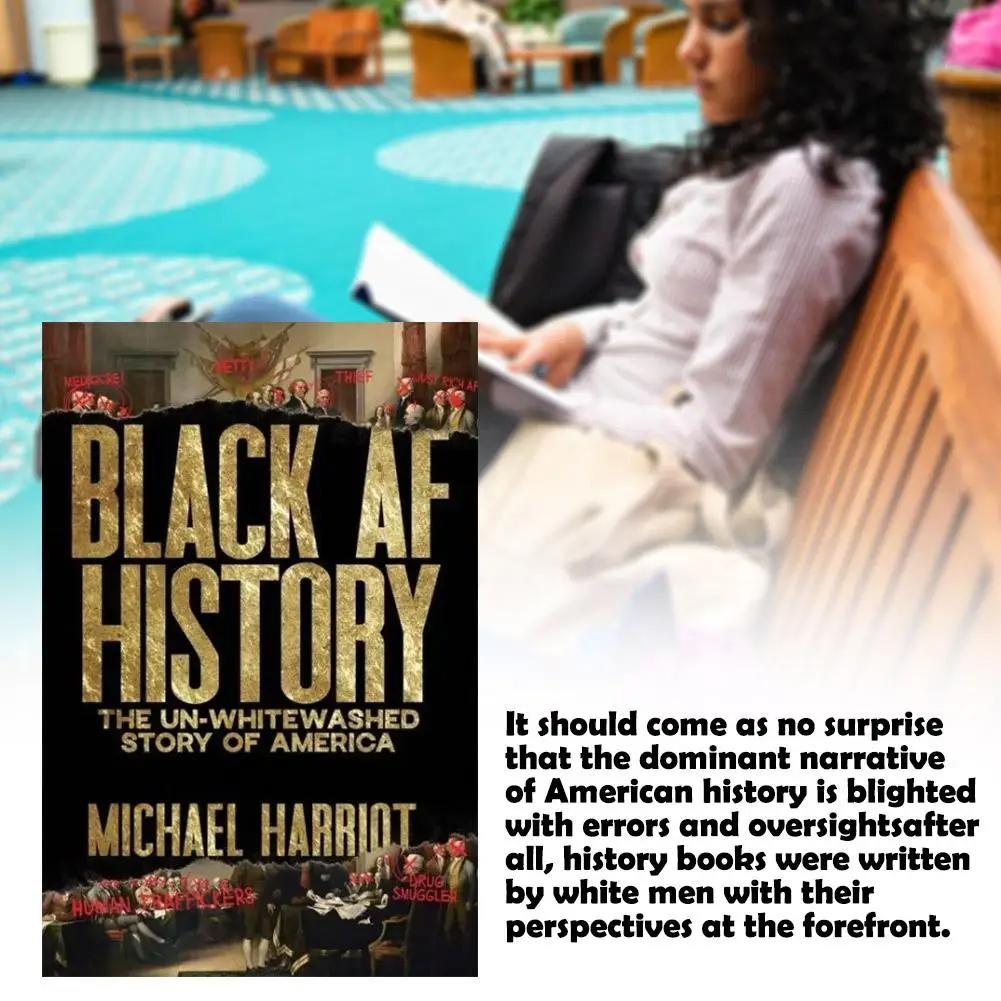 For Black AF History Book The Un-Whitewashed Story Of America