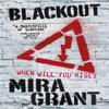 Blackout by Mira Grant Paperback Book 9781841499000