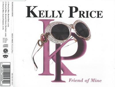 CD KELLY PRICE - Friend Of Mine CID723,5724562 Island Black Mu 1998 UK Dance & Electronica Używany