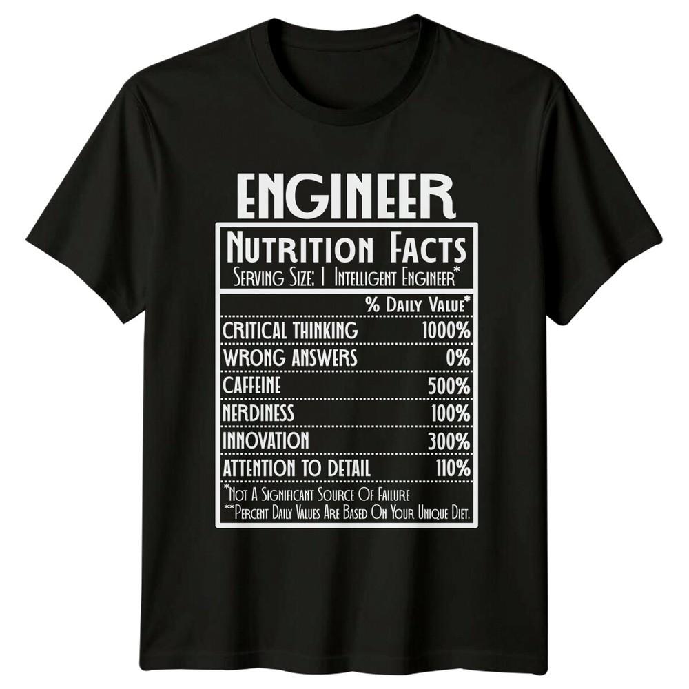 Engineer Nutrition Facts Funny Job TShirt