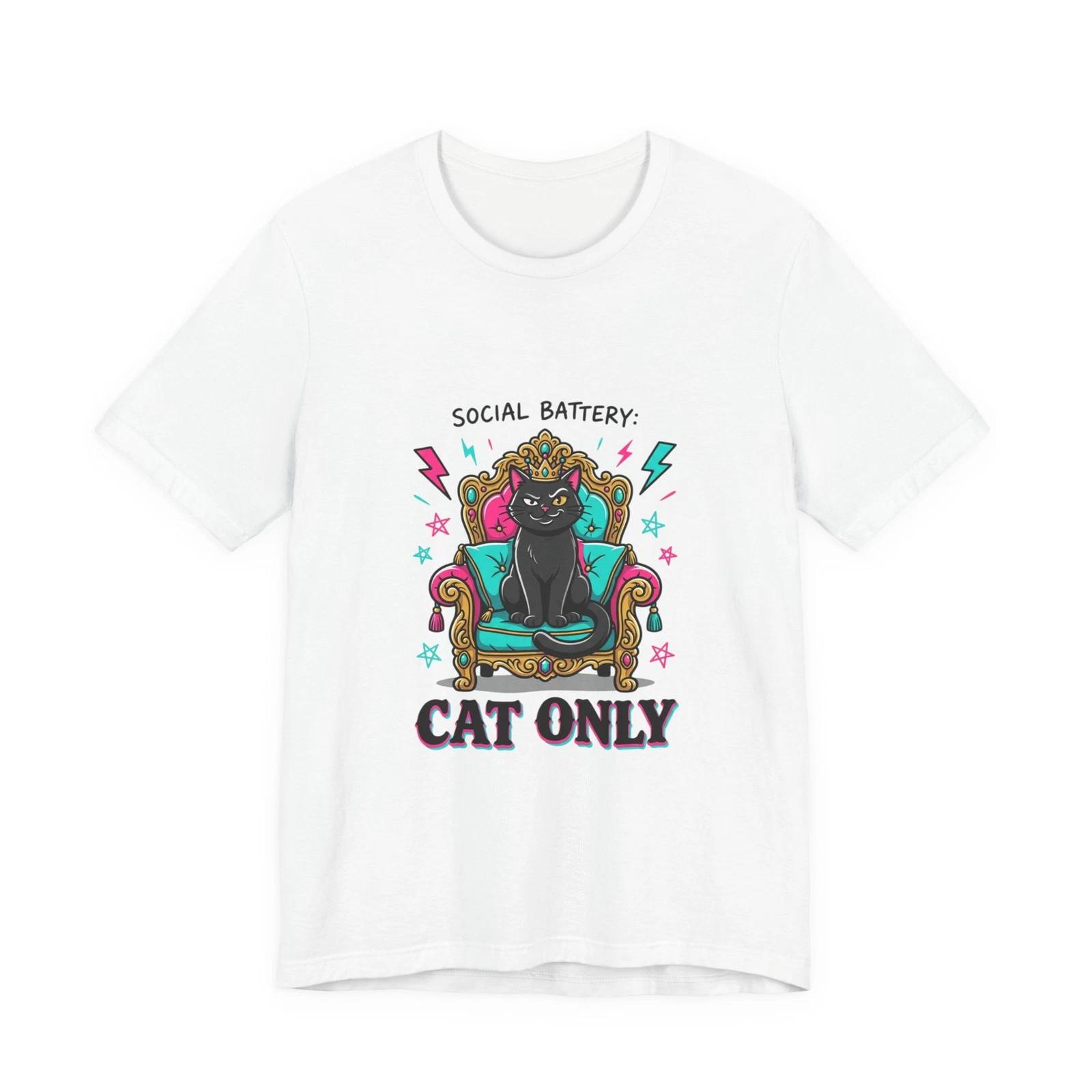 Social Battery: Cat Only Tee | funny cat shirt, black cat 2XL