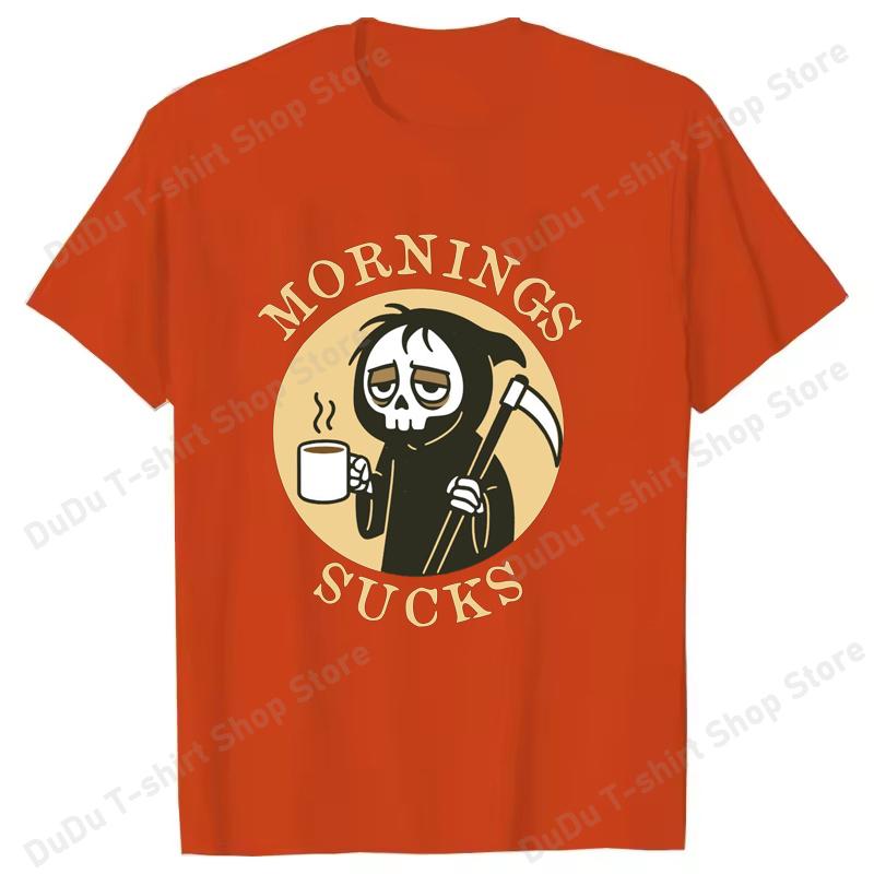 Funny Skeleton Mornings Sucks Coffee Printed TShirts For Women Unisex Short Sleeve Round Neck Tee Shirt Casual Summer Tops