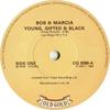 7inch Record BOB  MARCIA  Young Gifted And Black  Pied Pipe OG9390 Old Gold 1984 UK Reggae Ska  Dub Used