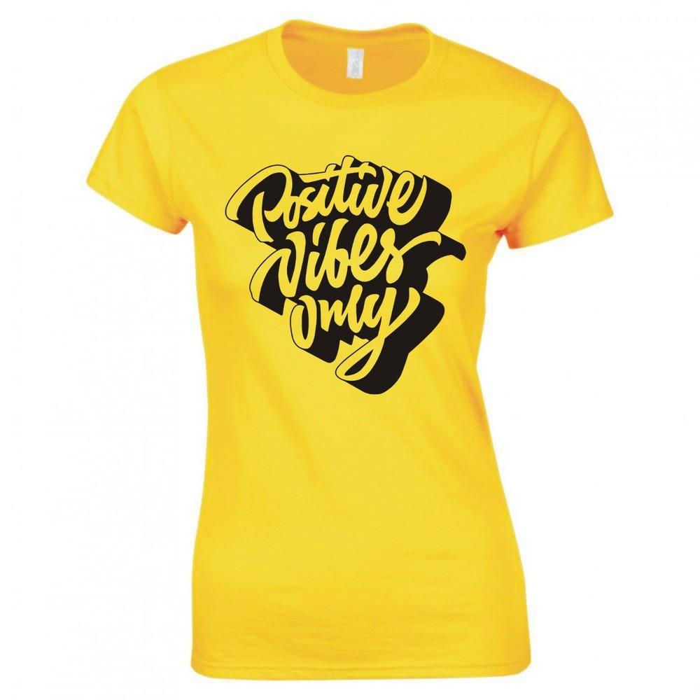 Funny Positive Vibes Only Skinny Fit Tshirt
