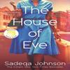 The House of Eve by Sadeqa Johnson Paperback Book 9780349704128