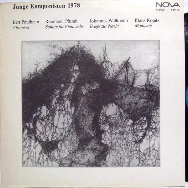 

LP Record BERT POULHEIM REINHARD PFUNDT H Junge Komponisten 1978 Virtuoses 885171 NOVA 1979 Germany Classical Used