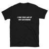 Ich finde deinen Mangel an WLAN beunruhigend Witziges sarkastisches Novelty T-Shirt
