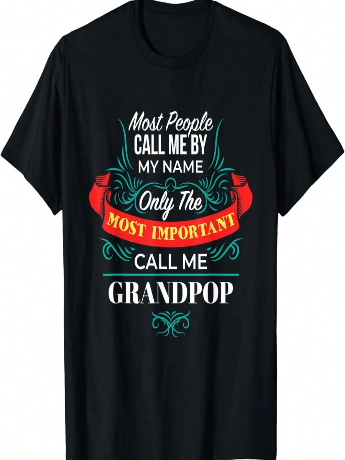 Only The Most Important Call Me Grandpop Family Grandpa T-Shirt S разноцветный