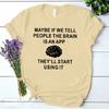 Brain Is An App Tees Women Funny T Shirt Harajuku Fashion Clothes Female Casual T Shirts Korean Vintage Streetwear Y2k Tops 90s