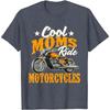 Cool Moms Ride Motorcycles - Mother's Day Biker Motorcycling T-Shirt