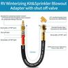RV Camper Winterizing Kit, 16" Sprinkler Winterization Kit With Shut Off Valve, 3/4" RV Water Blowout Adapter,Air Compressor Quick Connect For