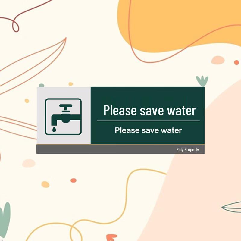 Please Save Water Acrylic Sign