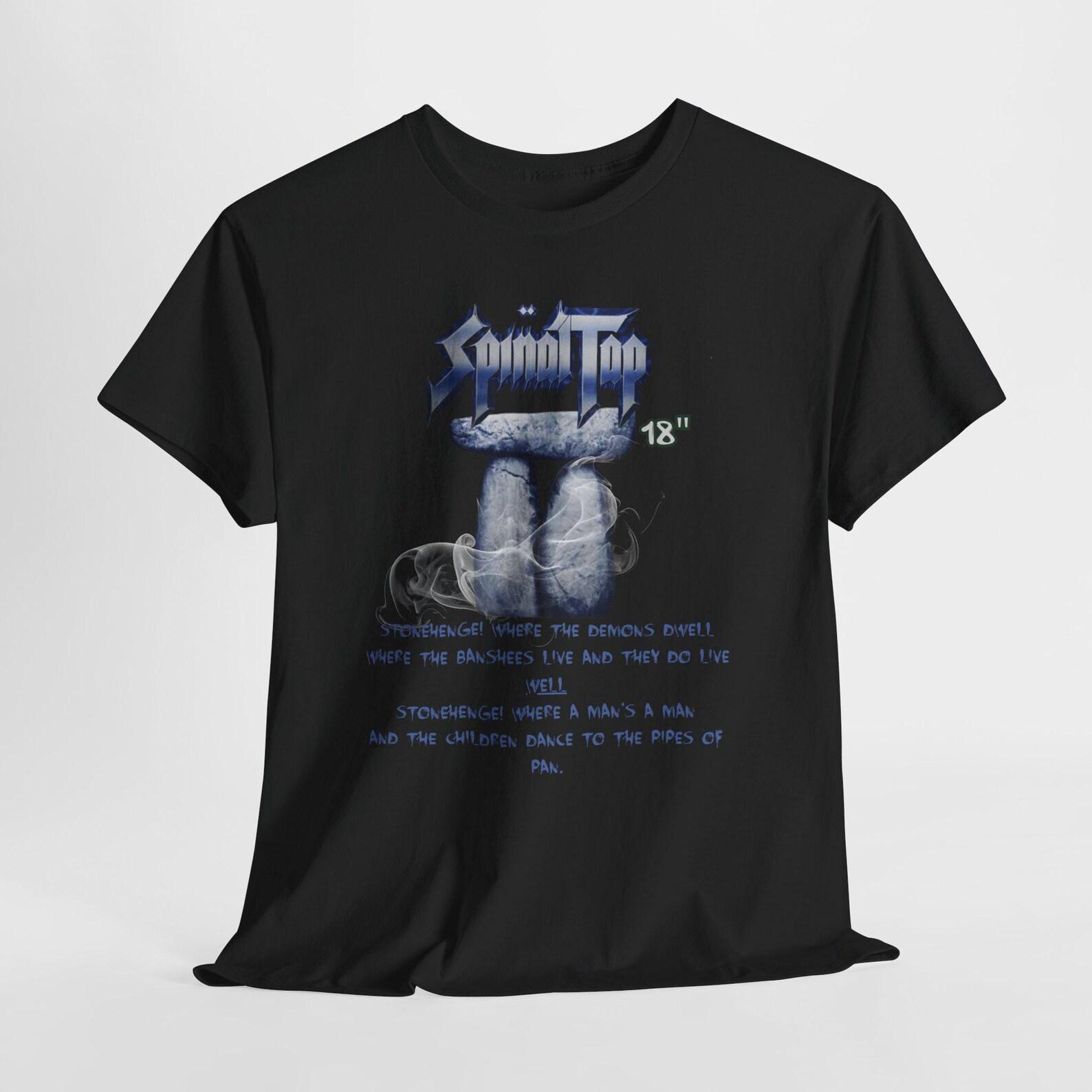Stonehenge , Spinal Tap inspired Tee , lyrics 4XL