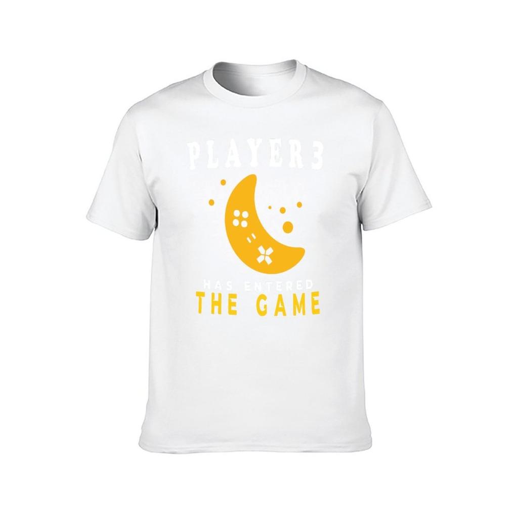Player 3 Has Entered the Game TShirt T Shirt for Man 100 Percent Cotton T Shirts for Man Cotton Funny TShirt