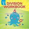 The Grade 3 Division Workbook : Math Made Easy Edition (Math Books) Book