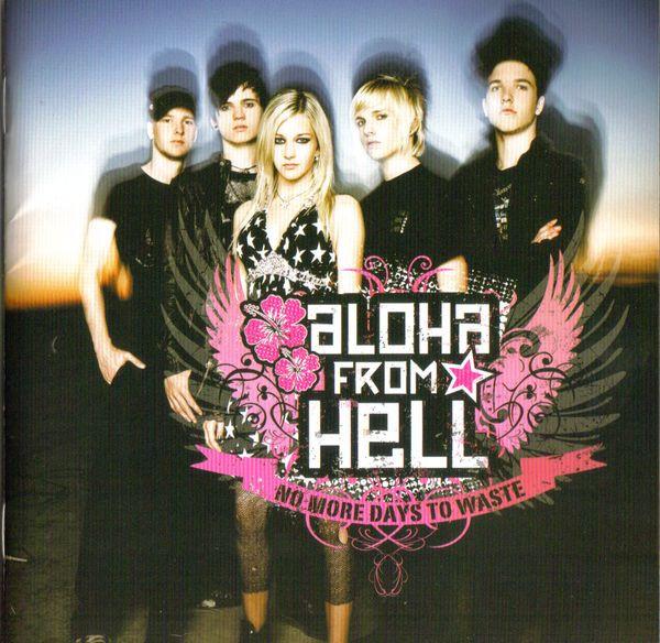 

CD ALOHA FROM HELL - No More Days to Waste BVCP25185 BMG 2009 Japan Rock Used