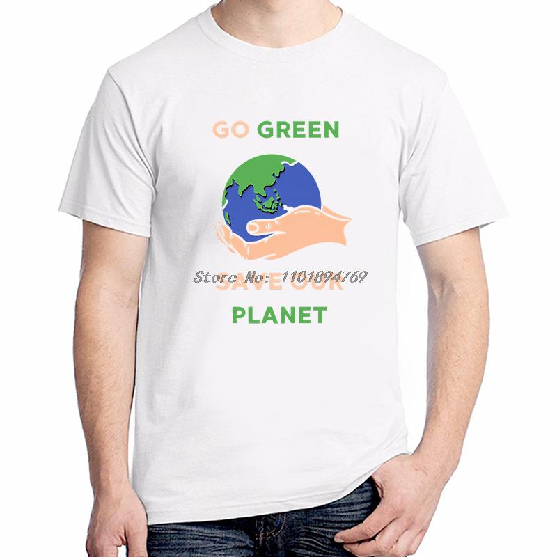 Go Green Save Our Planet Fashion Graphic T Shirts Tees Tops Summer Cotton Oneck Short Sleeve Tshirts Unisex Print T Shirt