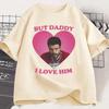 Men's Women Clothing Heated Rivalry Scott Hunter But Daddy I Love Him T-shirts Fashion Harajuku Cotton Oversized T Shirts Tops