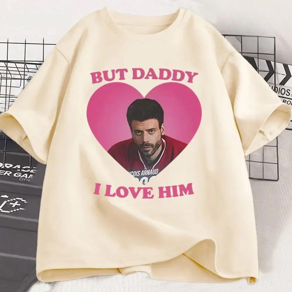Men's Women Clothing Heated Rivalry Scott Hunter But Daddy I Love Him T-shirts Fashion Harajuku Cotton Oversized T Shirts Tops
