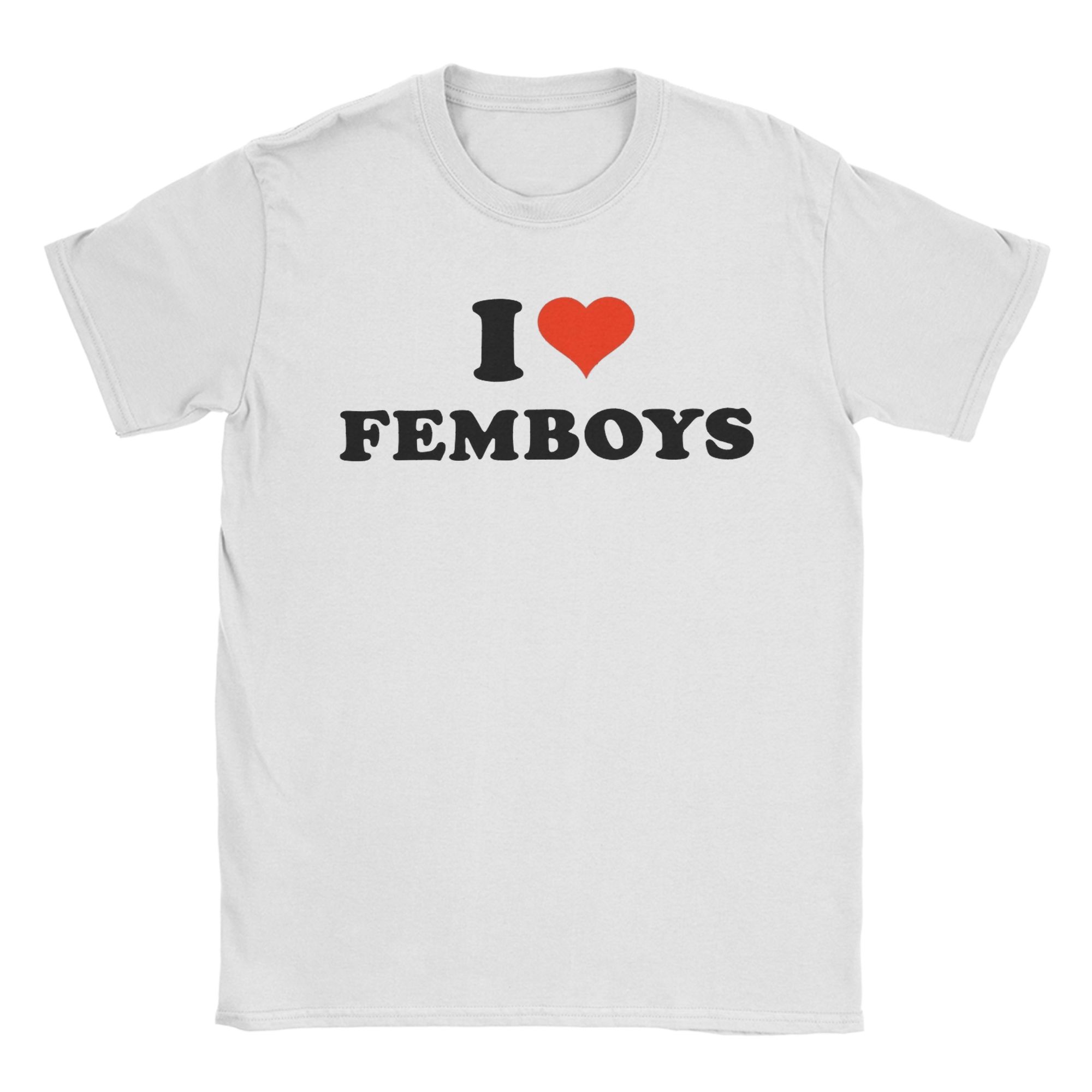 

I Love Femboys I Heart Femboys Apparel Unisex T Shirts 100% Cotton Tee Graphic T-shirt Clothes 5XL різнокольоровий