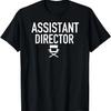 Assistant Director for Film Makers, Company Owners T-Shirt