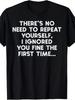 'No Need To Repeat Yourself I Ignored You' Funny Saying T-Shirt For Men & Women - Retro Sarcastic
