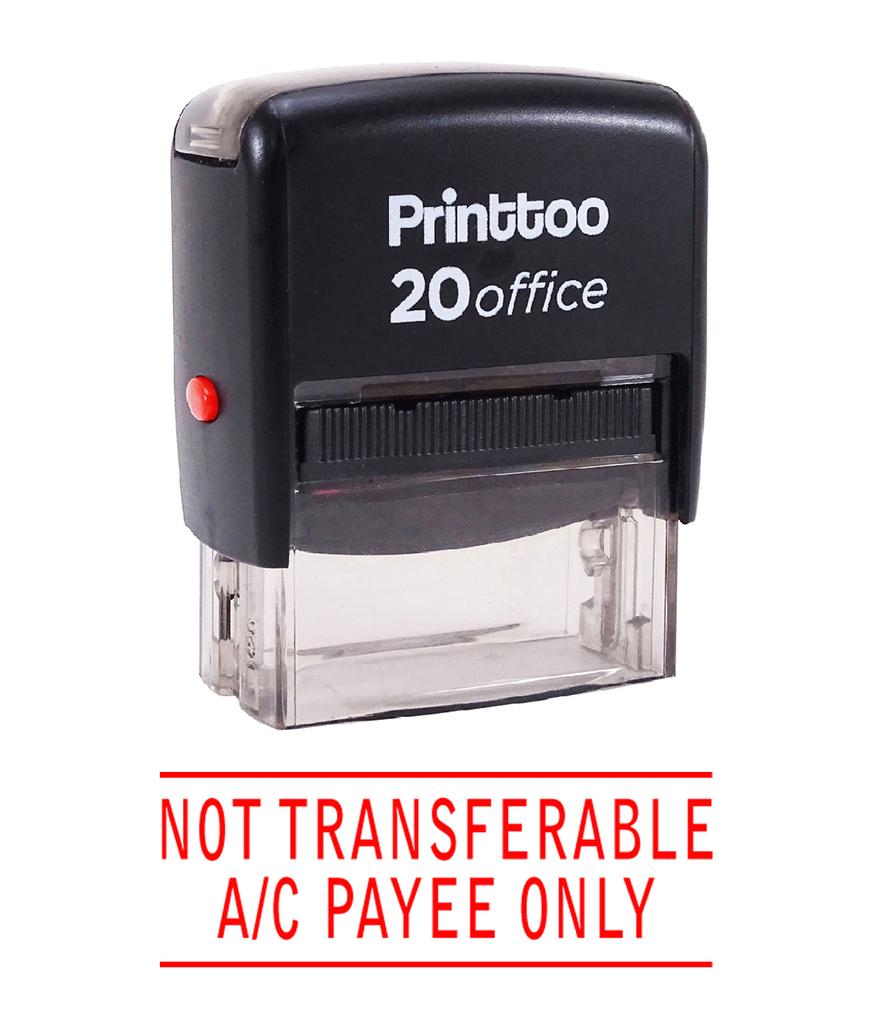 Printtoo Self Inking NOT TRANSFERABLE A C PAYEE ONLY Rubber Stamp Office Stationary Custom