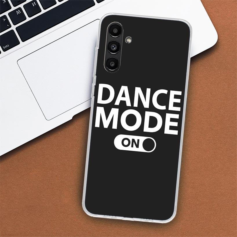 I Love Dance Phone Case For Samsung Galaxy A55 A54 A53 A52 A15 A14 A13 A12 A35 A34 A33 A32 A25 A24 A23 A22 A04S A03S A02S