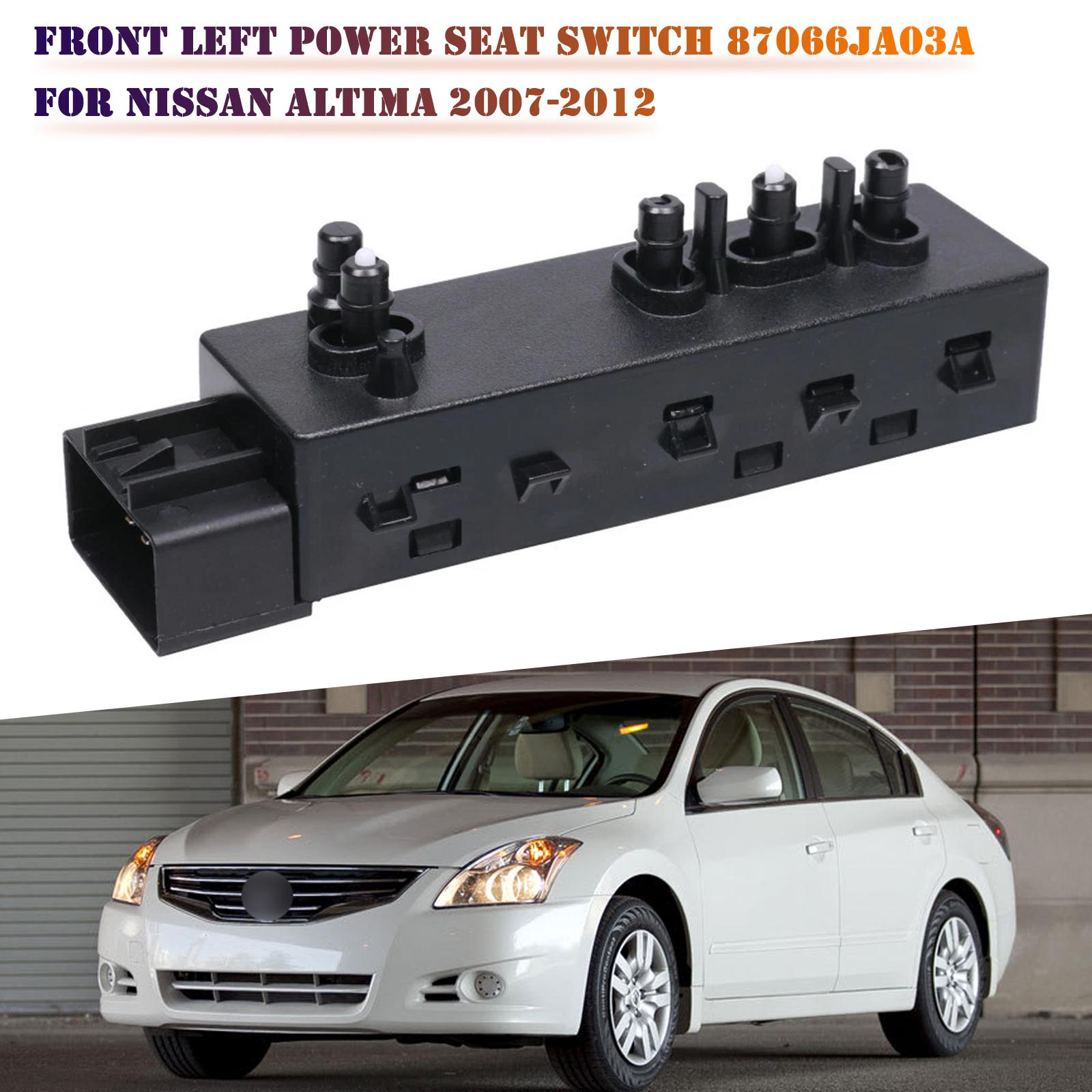 Front Left Power Seat Switch 87066JA03A For Nissan Altima 2007-2012