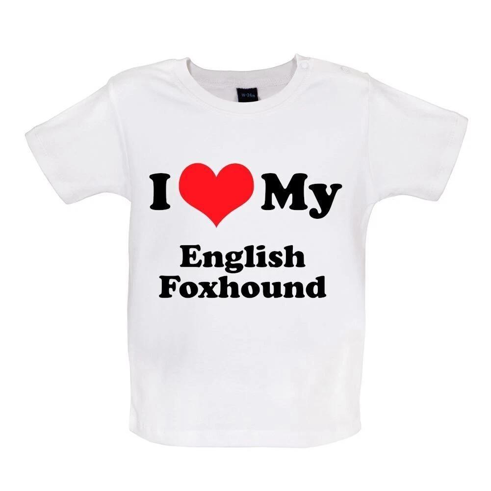 

I Love My English Fox Hound -Baby Kids Boys Girls Unisex T-Shirt / Romper Tees Top- Dog Puppy Cute 100