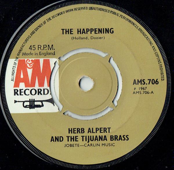 7inch Record HERB ALPERT & THE TIJUANA BRASS - The Happening / Town Without Pity AMS706 A&M RECORDS 1967 UK Jazz Used
