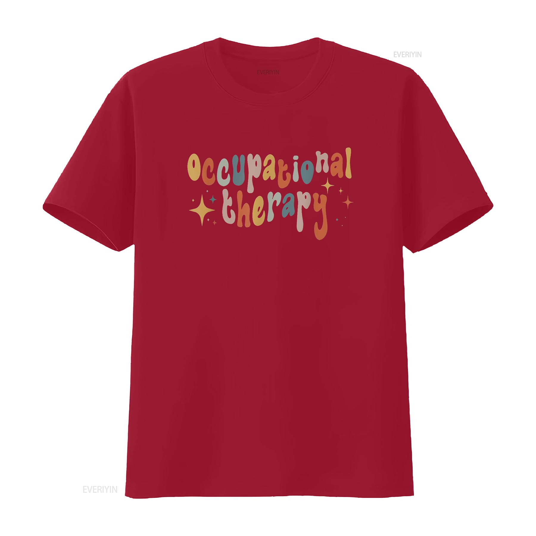 

Occupational Therapy OT Therapist Month T Shirt vintage Washed Top For Everyday Wear Slightly designer clothes fashion S