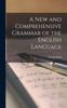 The A New and Comprehensive Grammar of the English Language Book