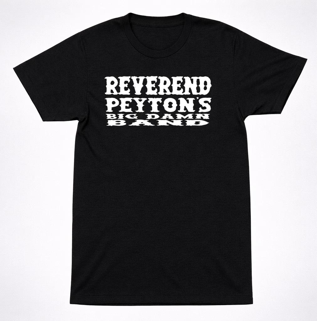 

Reverend Peyton’s Big Damn Band Logo T-Shirt – Raw Blues Punk Band Tee Black 4XL