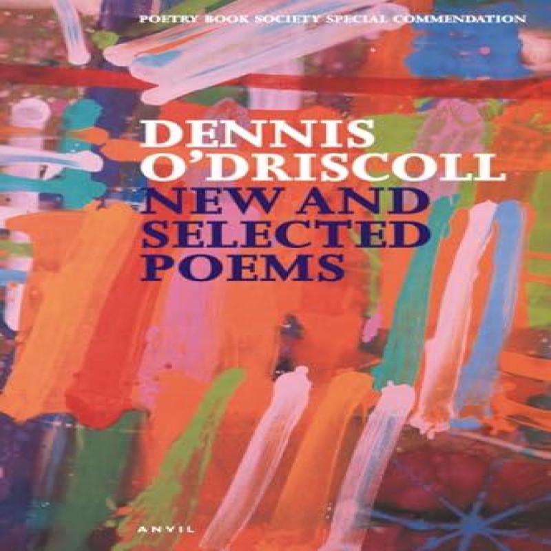 New and Selected Poems by Dennis ODriscoll Paperback Book 9780856463730