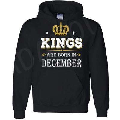Kings Are Born In December Birthday  Hoodie Best Gift for Him Crown Pullover